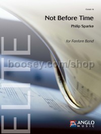 Not Before Time (Fanfare Band Score)